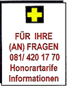 Hinweisschild zu Honorartarifen und Informationen